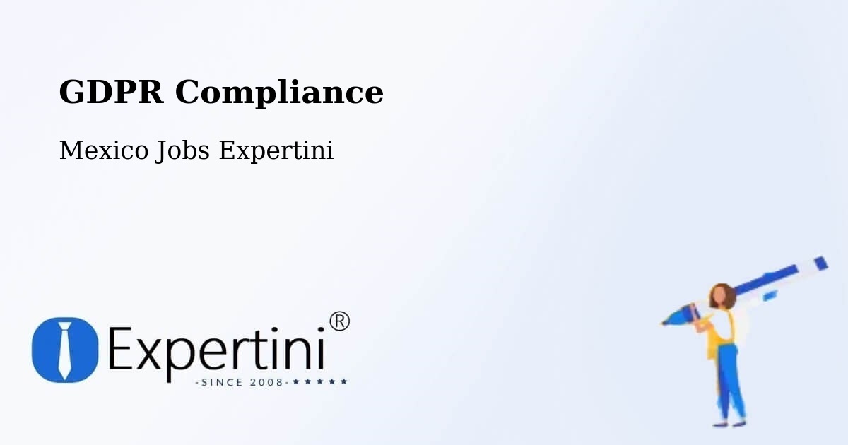 EU GDPR Compliance Statement – Tecomates - Mexico Jobs Expertini