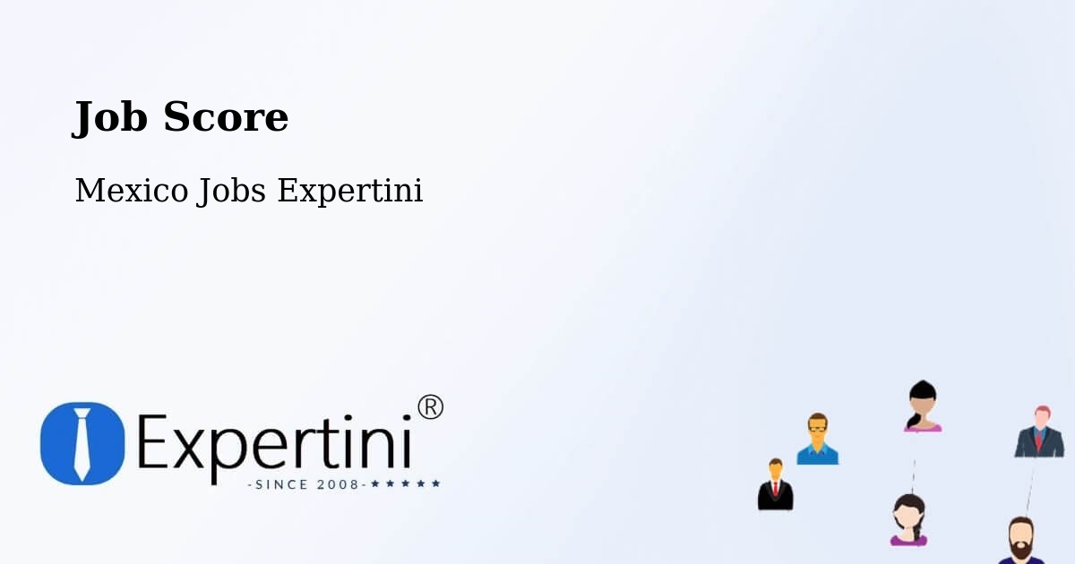 Job Score & Job Description Score Tool – Tecomates - Mexico Jobs Expertini