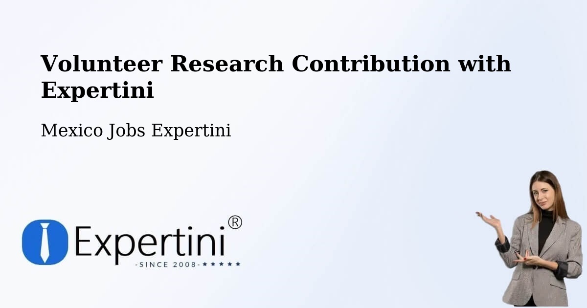 Volunteer Research Contribution Program – Tecomates - Mexico Jobs Expertini